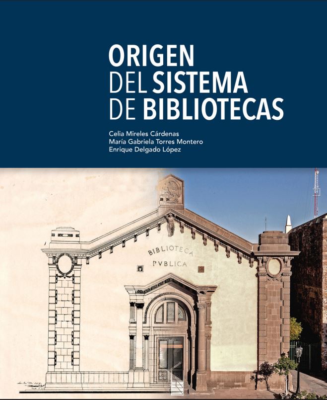 Origen del Sistema de Bibliotecas